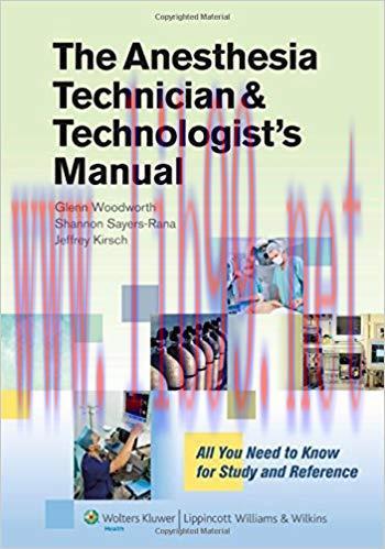 [PDF]The Anesthesia Technician and Technologist’s Manual