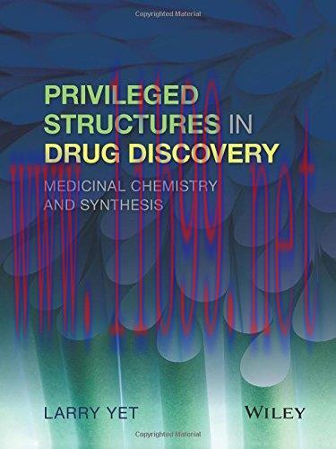 [AME]Privileged Structures in Drug Discovery: Medicinal Chemistry and Synthesis (EPUB)