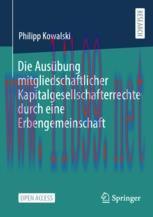 [PDF]Die Ausübung mitgliedschaftlicher Kapitalgesellschafterrechte durch eine Erbengemeinschaft