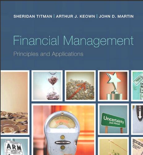 (Solution Manual)Financial Management Principles and Applications 12th Edition by Titman.zip