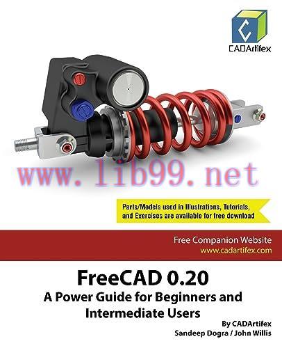 [FOX-Ebook]FreeCAD 0.20: A Power Guide for Beginners and Intermediate Users