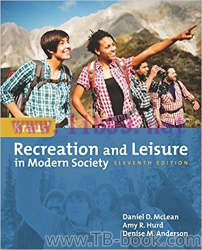 Kraus’ Recreation & Leisure in Modern Society 11th Edition by Daniel McLean 课本