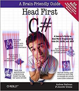 Head First C#: A Learner’s Guide to Real-World Programming with C#, XAML, and .NET 3rd Edition,