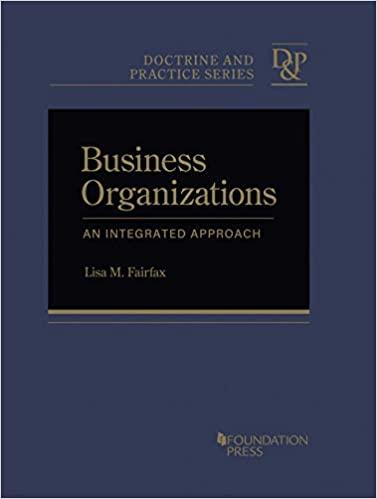 Fairfax’s Business Organizations An Integrated Approach (Doctrine and Practice Series)