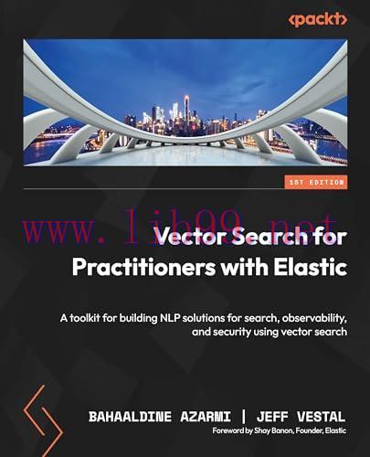 [FOX-Ebook]Vector Search for Practitioners with Elastic: A toolkit for building NLP solutions f...