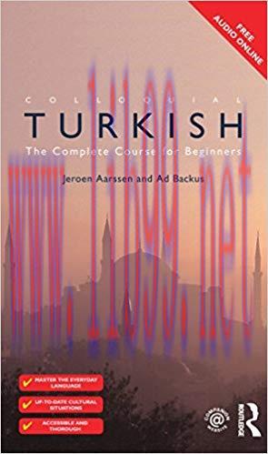 Colloquial Turkish: The Complete Course for Beginners (Colloquial Series) 2nd Edition,