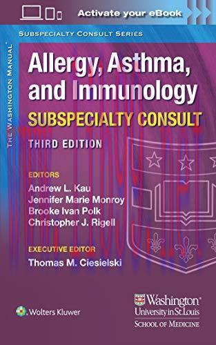 [AME]The Washington Manual Allergy, Asthma, and Immunology Subspecialty Consult, 3ed (ePub3+Con...