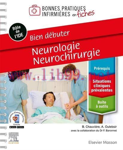 [AME]Bien débuter - Neurologie-Neurochirurgie (Bonnes pratiques infirmières en fiches) (French ...