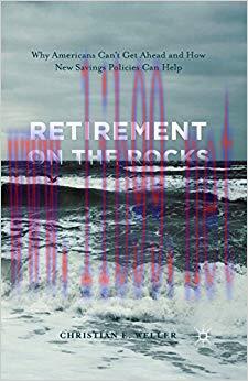 (PDF)Retirement on the Rocks: Why Americans Can’t Get Ahead and How New Savings Policies Can He...