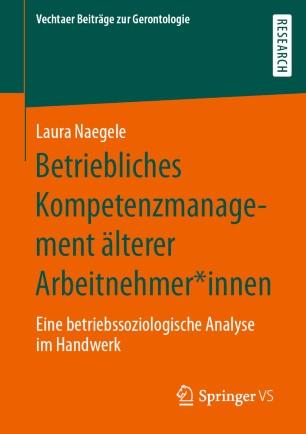 Betriebliches Kompetenzmanagement älterer Arbeitnehmerinnen