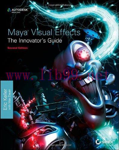 [FOX-Ebook]Maya Visual Effects The Innovator's Guide, 2nd Edition