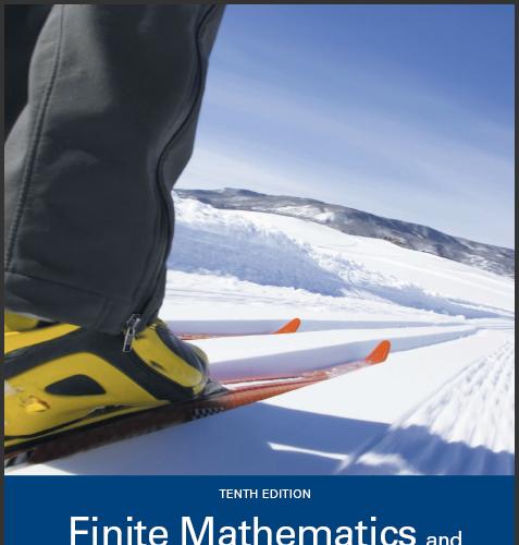 (Solution Manual)Finite Mathematics and Calculus with Applications, 10th Edition by Margaret L....