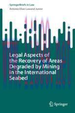 [PDF]Legal Aspects of the Recovery of Areas Degraded by Mining in the International Seabed