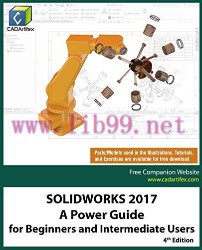 [FOX-Ebook]SOLIDWORKS 2017: A Power Guide for Beginners and Intermediate Users, 4th Edition