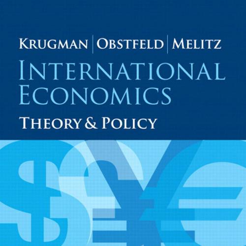 International Economics Theory and Policy 10th