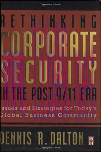 (PDF)Rethinking Corporate Security in the Post-9/11 Era: Issues and Strategies for Today’s Glob...