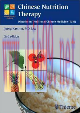 [AME]Chinese Nutrition Therapy: Dietetics in Traditional Chinese Medicine (TCM), 2nd Edition