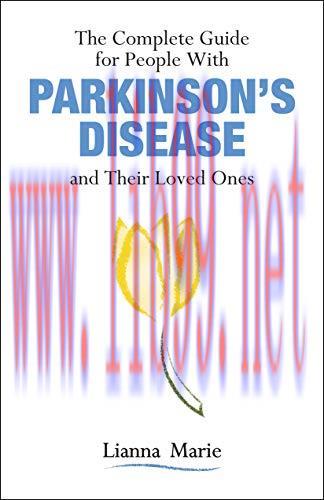 [AME]The Complete Guide for People With Parkinson’s Disease and Their Loved Ones (Original PDF)