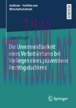[PDF]Die Unvermeidbarkeit eines Verbotsirrtums bei Vorliegen eines präventiven Rechtsgutachtens