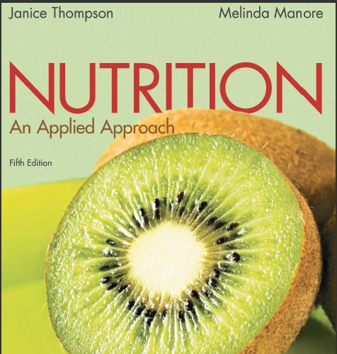 (Test Bank)Nutrition An Applied Approach 5th Edition by Janice J. Thompson.zip