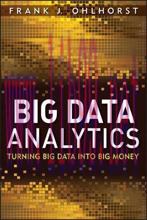 [FOX-Ebook]Big Data Analytics: Turning Big Data into Big Money