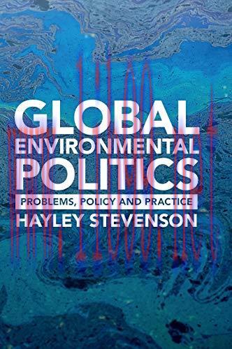 [FOX-Ebook]Global Environmental Politics: Problems, Policy and Practice