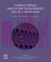 [PDF]Current Trends and Future Developments on (Bio-) Membranes