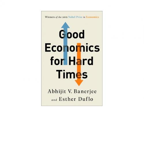 Good Economics For Hard Times - Wei Zhi
