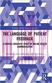 (PDF)The Language of Patient Feedback: A Corpus Linguistic Study of Online Health Communication...