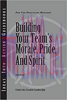 (PDF)Building Your Team’s Moral, Pride, and Spirit 1st Edition