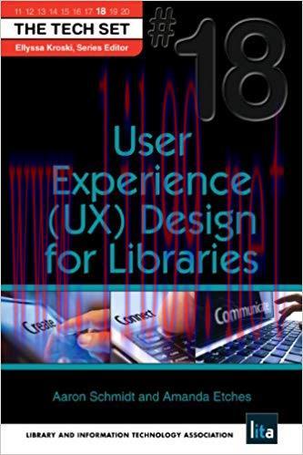 User Experience (UX) Design for Libraries (THE TECH SET® Book 18)