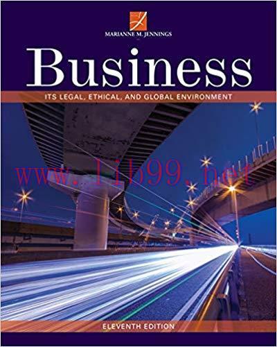 [PDF]Business: Its Legal, Ethical, and Global Environment 11th Edition [Marianne M. Jennings]