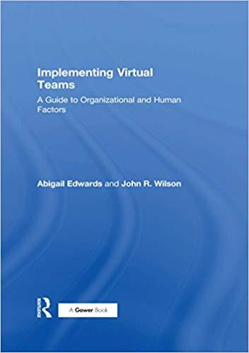 (PDF)Implementing Virtual Teams A Guide to Organizational and Human Factors 1st Edition