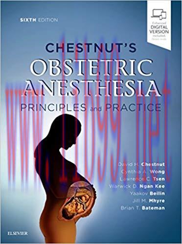 [PDF]Chestnut’s Obstetric Anesthesia: Principles and Practice 6th Edition