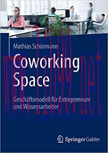 (PDF)Coworking Space: Geschäftsmodell für Entrepreneure und Wissensarbeiter (German Edition) 20...