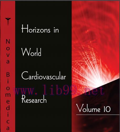 [AME]Horizons in World Cardiovascular Research, Volume 10