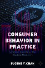 [PDF]Consumer Behavior in Practice: Strategic Insights for the Modern Marketer
