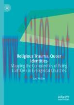 [PDF]Religious Trauma, Queer Identities: Mapping the Complexities of Being LGBTQA+ in Evangelic...