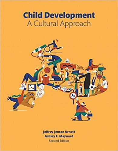 (Test Bank)Child Development A Cultural Approach 2nd Edition by Jeffrey J. Arnett.zip