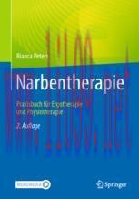 [PDF]Narbentherapie: Praxisbuch für Ergotherapie und Physiotherapie
