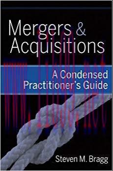 (PDF)Mergers and Acquisitions: A Condensed Practitioner’s Guide 1st Edition