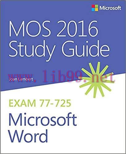 MOS 2016 Study Guide for Microsoft Word (MOS Study Guide) 1st Edition,