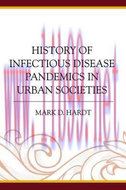 [AME]History of Infectious Disease Pandemics in Urban Societies