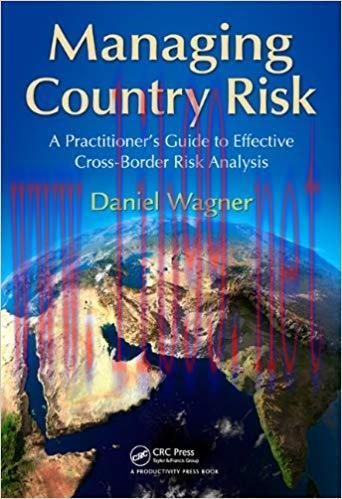 (PDF)Managing Country Risk: A Practitioner’s Guide to Effective Cross-Border Risk Analysis 1st ...