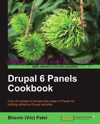 [FOX-Ebook]Drupal 6 Panels Cookbook