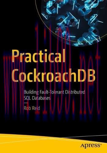 [FOX-Ebook]Practical CockroachDB: Building Fault-Tolerant Distributed SQL Databases