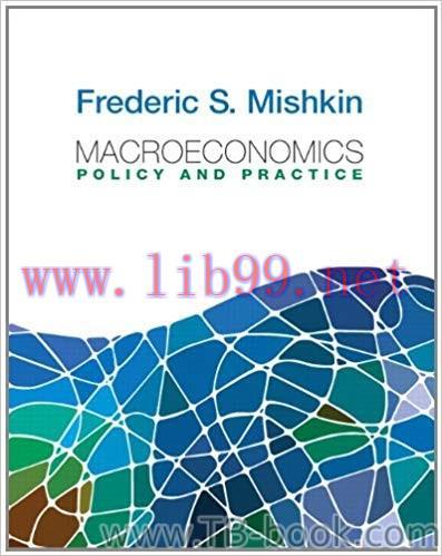 (PDF)Macroeconomics: Policy and Practice 1st Edition by Frederic S. Mishkin