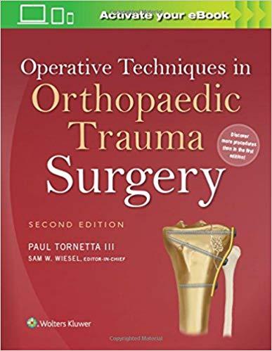 Operative Techniques in Orthopaedic Trauma Surgery，2nd Edition