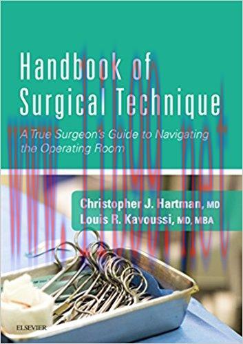 [AME]Handbook of Surgical Technique E-Book: A True Surgeon's Guide to Navigating the Operating ...
