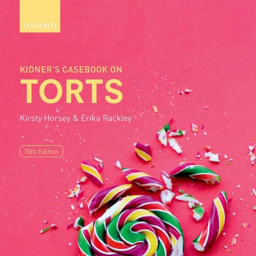 Kidner's Casebook on Torts 15th Edition By Kirsty Horse 120Yuan